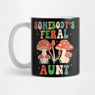 Somebody's Feral Aunt Mug